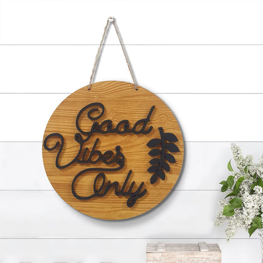 Good Vibes Only Wall Sign